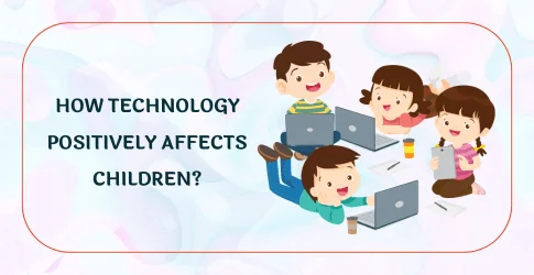 impact of technology on children