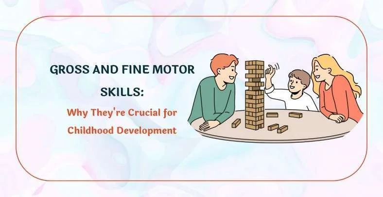 fine and gross motor skills for kids